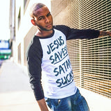 JESUS SAVES! SATAN SUCKS! - PeculiarPeople StandOut Christian Apparel
