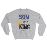 Son of A King Sweatshirt - PeculiarPeople StandOut Christian Apparel