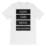 Faith Can Move Mountains - PeculiarPeople StandOut Christian Apparel