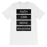 Faith Can Move Mountains - PeculiarPeople StandOut Christian Apparel