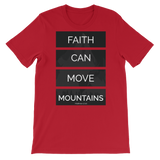Faith Can Move Mountains - PeculiarPeople StandOut Christian Apparel