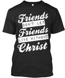 FRIENDS DONT LET FRIENDS (Black and Navy) - PeculiarPeople StandOut Christian Apparel