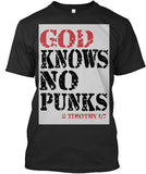 GOD KNOWS NO PUNKS - PeculiarPeople StandOut Christian Apparel