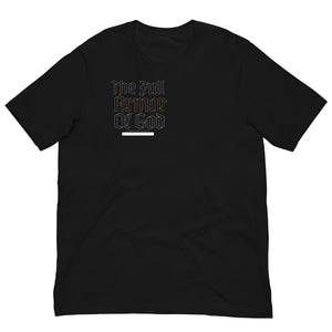 Full Armor of God Faith T-Shirt