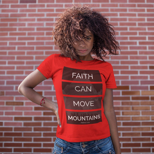 Faith Can Move Mountains - PeculiarPeople StandOut Christian Apparel