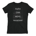 Faith Can Move Mountains - PeculiarPeople StandOut Christian Apparel