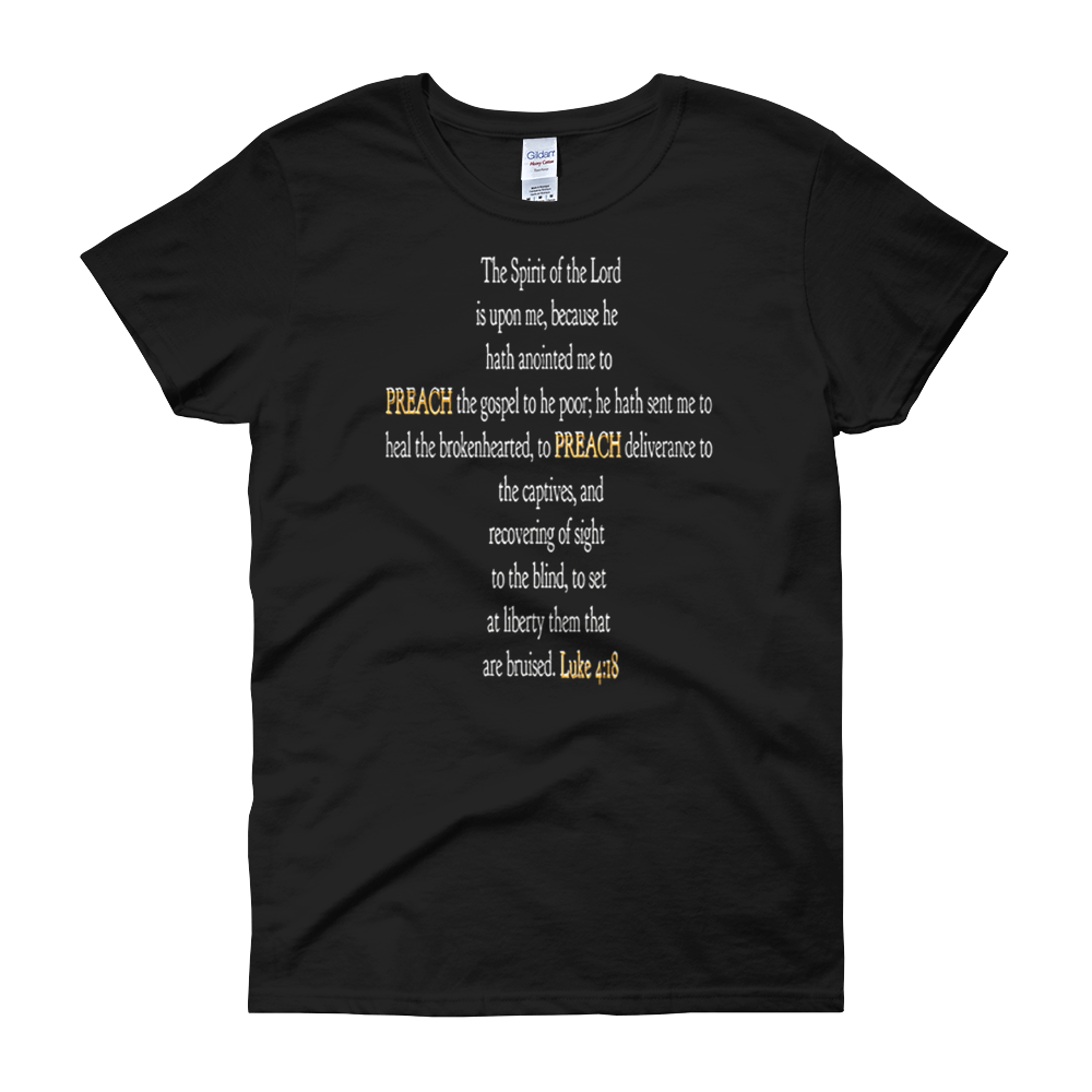 ANOINTED TO PREACH - LUKE 4:18 (Black) - PeculiarPeople StandOut Christian Apparel