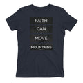Faith Can Move Mountains - PeculiarPeople StandOut Christian Apparel