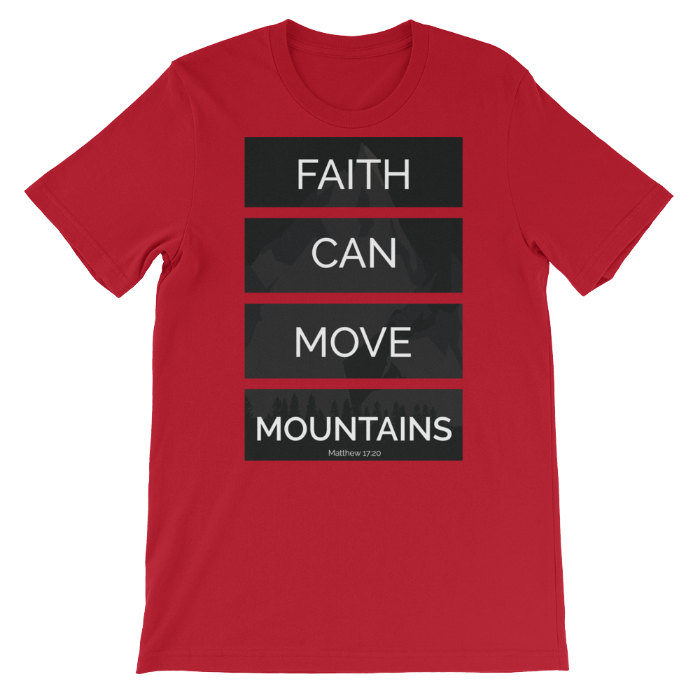 Faith Can Move Mountains - PeculiarPeople StandOut Christian Apparel