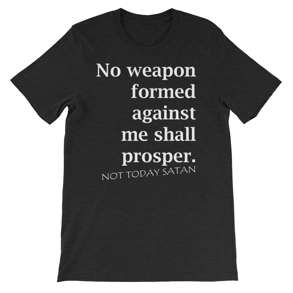 NOT TODAY SATAN - PeculiarPeople StandOut Christian Apparel