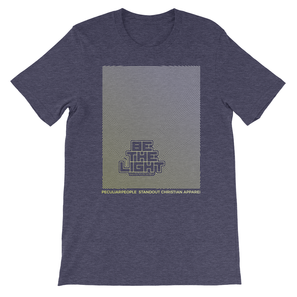 BE THE LIGHT - WOMEN TEE - PeculiarPeople StandOut Christian Apparel