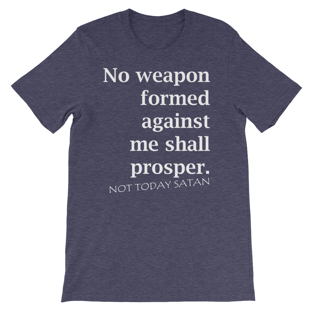 NOT TODAY SATAN - PeculiarPeople StandOut Christian Apparel