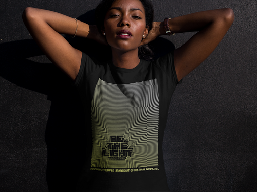 BE THE LIGHT - WOMEN TEE - PeculiarPeople StandOut Christian Apparel