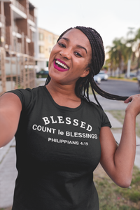 COUNT LE BLESSINGS - WOMEN - PeculiarPeople StandOut Christian Apparel